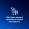 Shareholders Agreement Equal Shares in Company-Neutral 3 Parties
