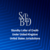 Standby Letter of Credit-Under United Kingdom United States Jurisdictions
