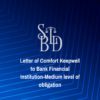 Letter of Comfort Keepwell to Bank Financial Institution-Medium level of obligation