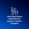 Letter Giving Employee Notice-Notice that Employer is Subject to Investigation